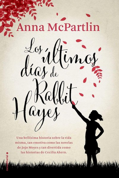 Los Ultimos Dias De Rabbit Hayes