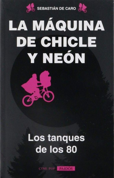 La Maquina De Chicle y Neon - Los Tanques De Los 80