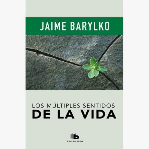 Los Multiples Sentidos De La Vida