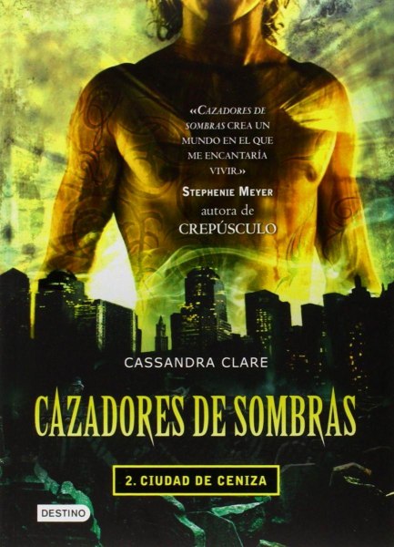 Cazadores De Sombras 2 Ciudad De Ceniza