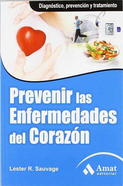 Prevenir Las Enfermedades Del Corazon