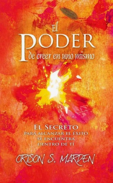 El Poder De Creer En Uno Mismo