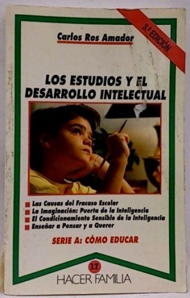 Los Estudios y El Desarrollo Intelectual