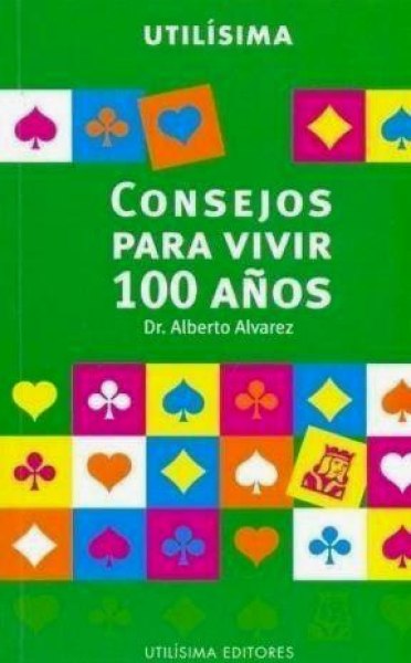Consejos Para Vivir 100 Años