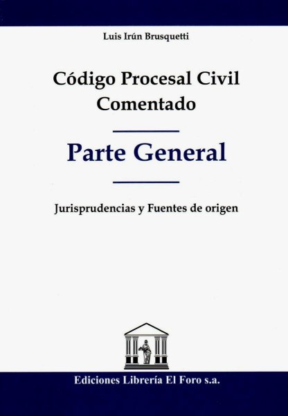Codigo Procesal Civil Comentado Parte General