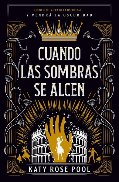 Cuando Las Sombras Se Alcen Ii