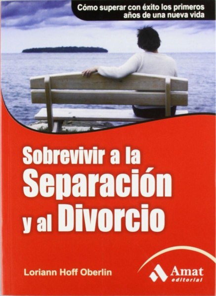 Sobrevivir A La Separacion y Al Divorcio
