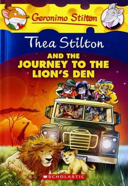 Thea Stilton And The Journey To The Lions Den