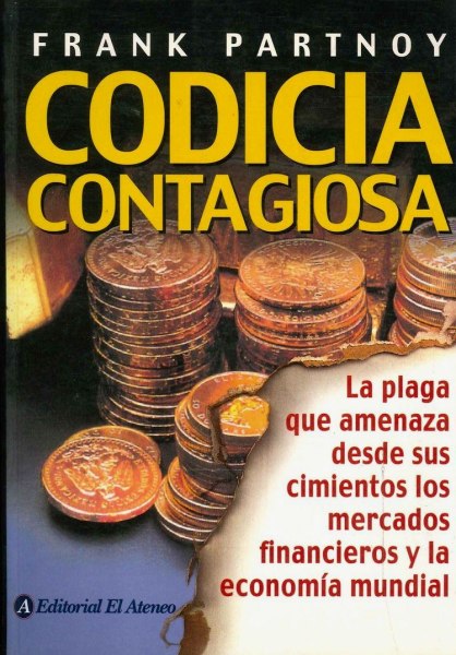 Codicia Contagiosa