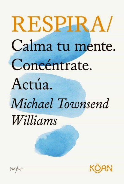 Respira Calma Tu Mente