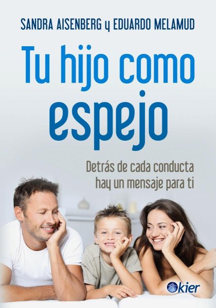 Tu Hijo Como Espejo