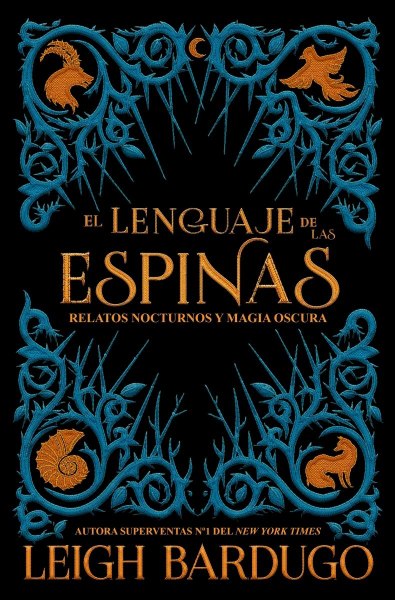 El Lenguaje De Las Espinas