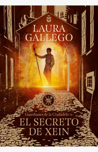 El Secreto De Xein Guardianes De La Ciudadela 2