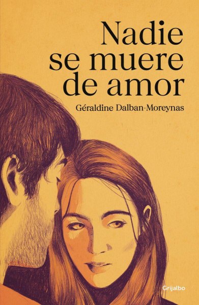 Nadie Se Muere De Amor