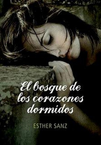 El Bosque De Los Corazones Dormidos