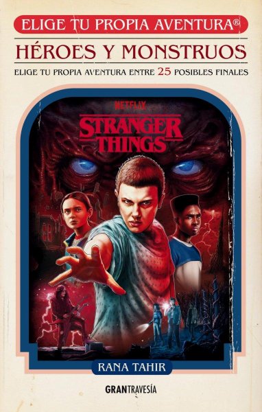 Elige Tu Propia Aventura Heroes y Monstruos Stranger Things