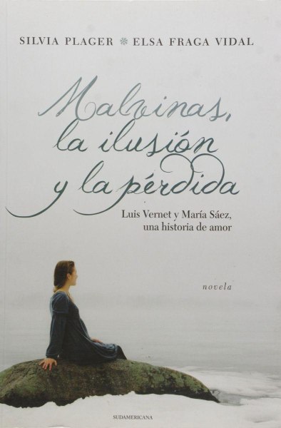 Malvinas La Ilusion y La Perdida