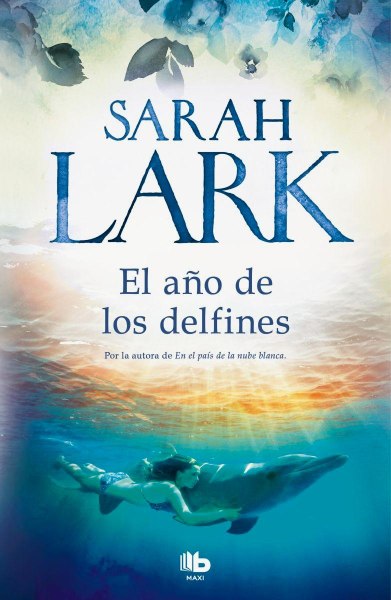 El Año De Los Delfines
