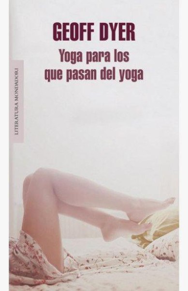 Yoga Para Los Que Pasan Del Yoga