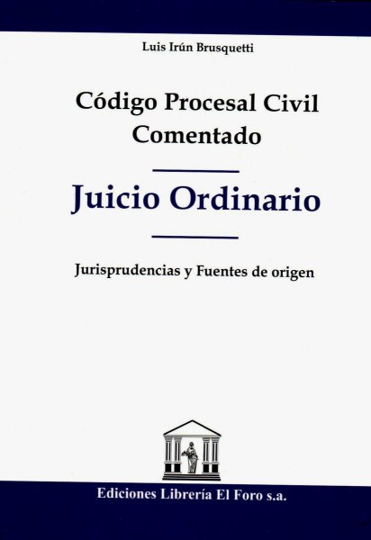 Codigo Procesal Civil Comentado Juicio Ordinario