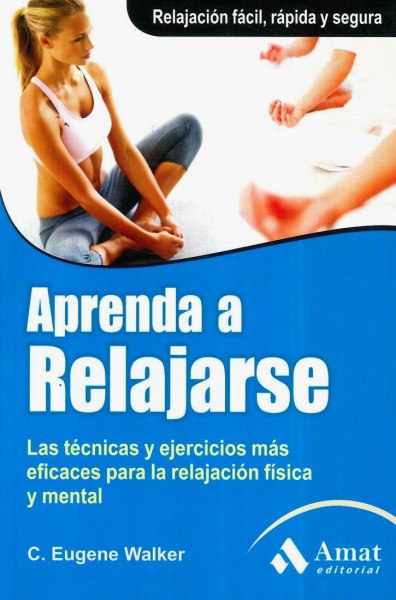 Aprende A Relajarse