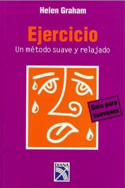 Ejercicio Un Metodo Suave y Relajado