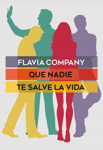 Que Nadie Te Salve La Vida