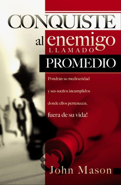 Conquiste A Un Enemigo Llamado Promedio