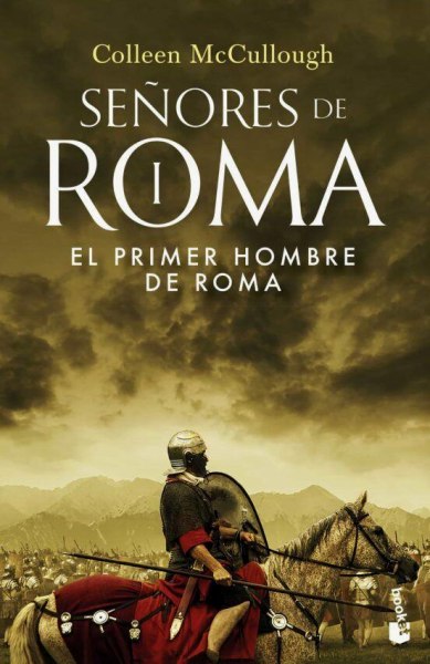Señores De Roma I El Primer Hombre De Roma