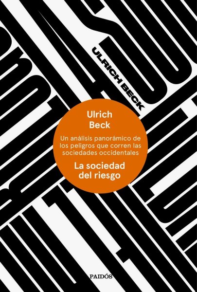 La Sociedad Del Riesgo