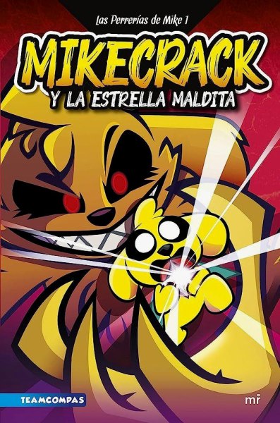 Mikecrack y La Estrella Maldita 1