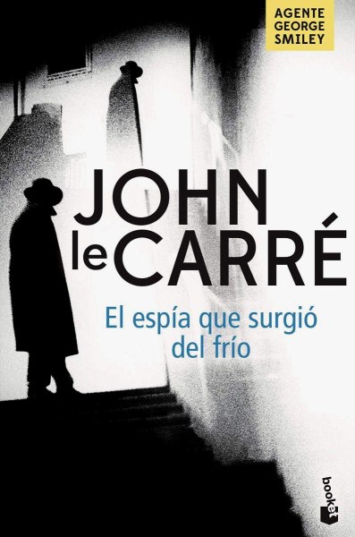 El Espia Que Surgio Del Frio