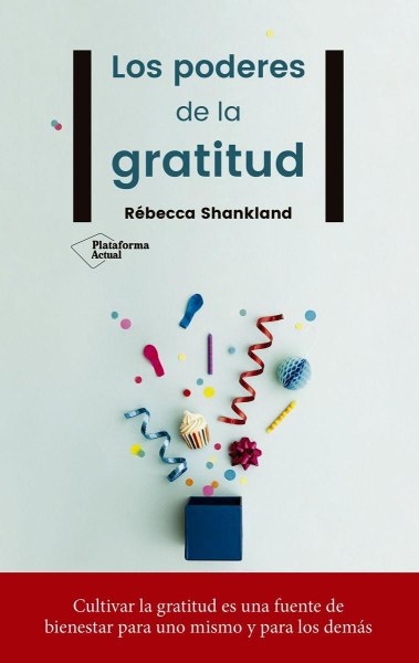 Los Poderes De La Gratitud