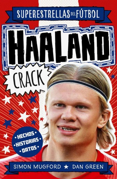 Haaland Crack Superestrellas Del Futbol