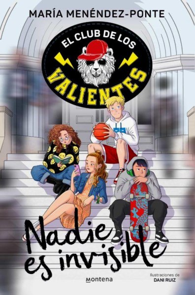 Nadie Es Invisible 1 El Club De Los Valientes