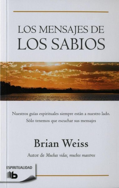Los Mensajes De Los Sabios