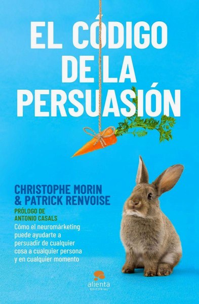 El Codigo De La Persuasion