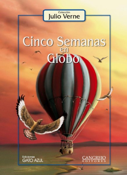 Cinco Semanas En Globo