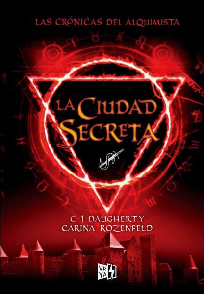 La Ciudad Secreta 2 Las Cronicas Del Alquimista