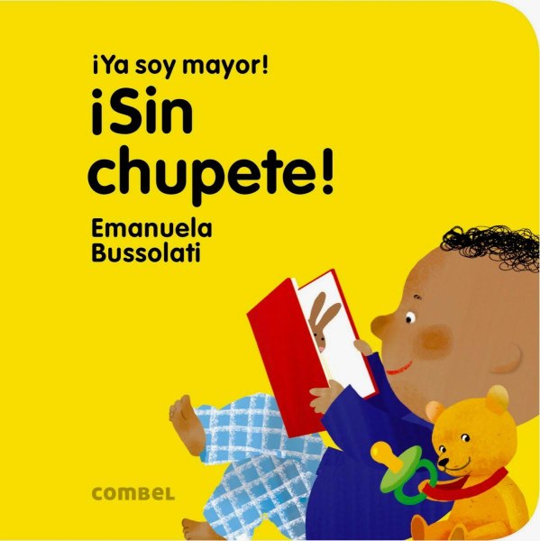 Ya Soy Mayor Sin Chupete