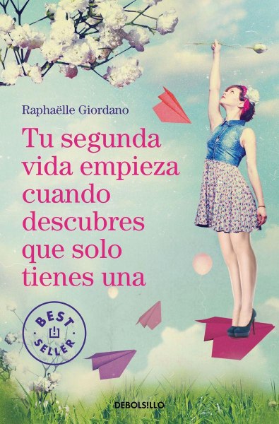 Tu Segunda Vida Empieza Cuando Descubres Que Solo Tienes Una
