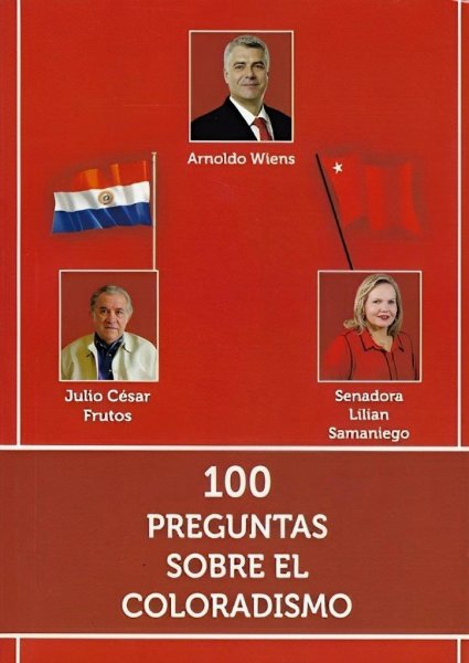 100 Preguntas Sobre El Coloradismo