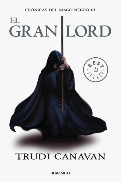 El Gran Lord - Cronicas Del Mago Negro 3