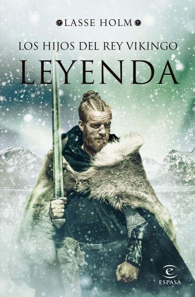 Los Hijos Del Rey Vikingo - Leyenda