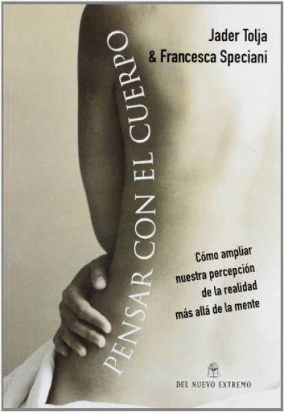 Pensar Con El Cuerpo
