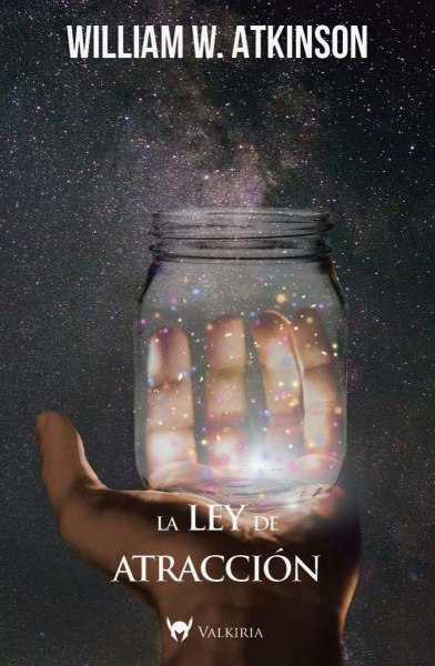 La Ley De Atraccion