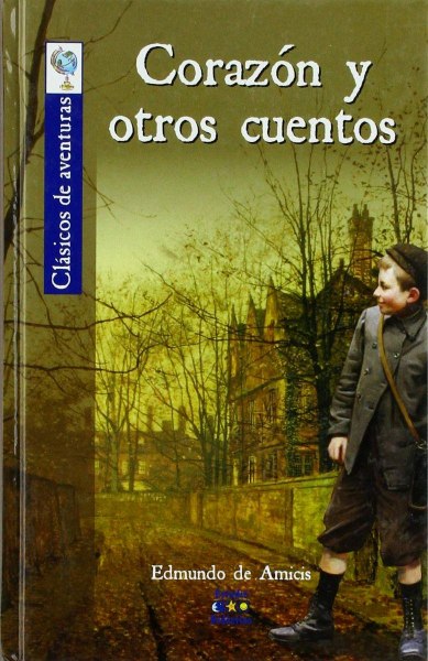 Corazon y Otros Cuentos