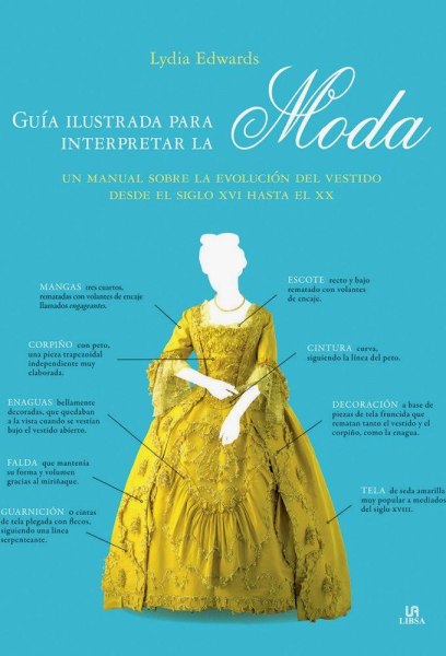 Guia Ilustrada Para Interpretar La Moda