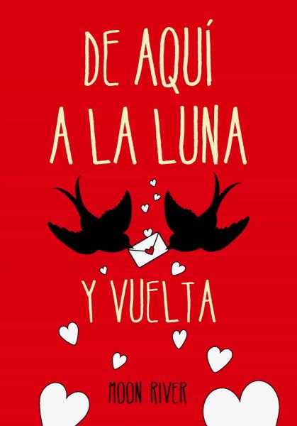 De Aqui A La Luna y Vuelta
