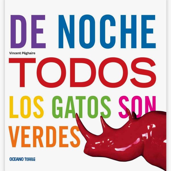 De Noche Todos Los Gatos Son Verdes